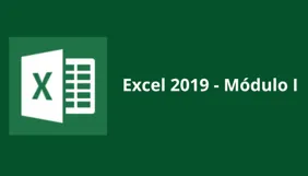 Excel 2019 - Módulo I